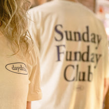 Load image into Gallery viewer, Sunday Funday Shirt
