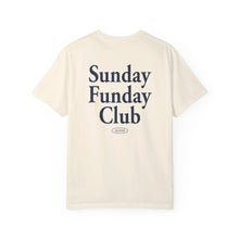 Load image into Gallery viewer, Sunday Funday Shirt
