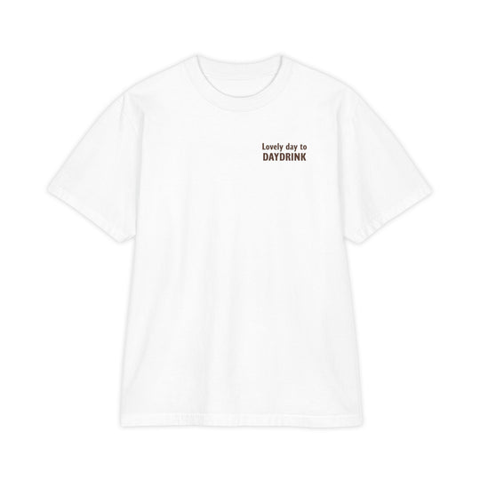 Lovely Day to Daydrink T-Shirt